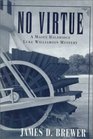 No Virtue A Masey Baldridge/Luke Williamson Mystery