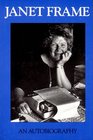 Janet Frame: An Autobiography (Janet Frame Autobiography, Bks 1 - 3)