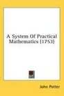 A System Of Practical Mathematics