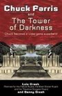 Chuck Farris and the Tower of Darkness An Action Story About Play Station 2
