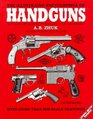 The Illustrated Encyclopedia of Handguns Pistols and Revolvers of the World 1870 to the Present