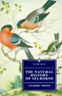 The Natural History of Selbourne (Everyman Paperback Classics)