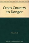 CrossCountry to Danger