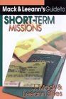 Mack  Leeann's Guide to ShortTerm Missions