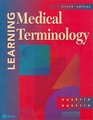 Learning Medical Terminology A Worktext