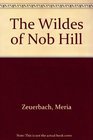 Wildes of Nob Hill