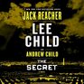 The Secret A Jack Reacher Novel