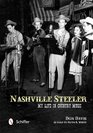 Nashville Steeler My Life in Country Music