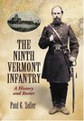The Ninth Vermont Infantry A History and Roster