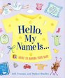 Hello My Name isA Guide to Naming Your Baby