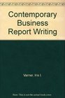 Contemporary Business Report Writing