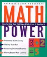 Math Power How to Help Your Child Love Math Even If You Don't
