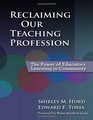 Reclaiming Our Teaching Profession