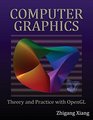 Computer Graphics Theory and Practice with OpenGL