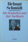 Die Deutschen und ihre Nachbarn Menschen und Machte II