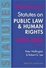 Blackstone's Statutes on Public Law and Human Rights 2004/2005