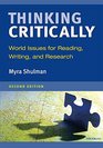Thinking Critically Second Edition World Issues for Reading Writing and Research