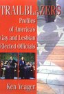 Trailblazers Profiles of America's Gay and Lesbian Elected Officials