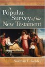 A Popular Survey of the New Testament