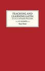 Teaching and Learning Latin in ThirteenthCentury England set