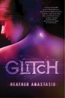 Glitch (Glitch, Bk 1)