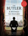 The Butler A Witness to History