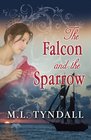 The Falcon and the Sparrow (Center Point Christian Romance (Large Print))