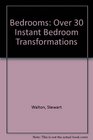 Bedrooms Over 30 Instant Bedroom Transformations