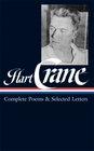 Hart Crane Complete Poems and Selected Letters
