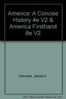 America A Concise History 4e V2  America Firsthand 8e V2