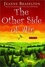 The Other Side of Air  A Novel