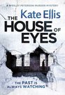 The House of Eyes (Wesley Peterson, Bk 20)