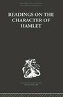 Readings On The Character Of Hamlet 1661  1947