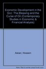 Economic Development in the Gcc The Blessing and the Curse of Oil