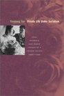 Private Life Under Socialism Love Intimacy and Family Change in a Chinese Village 19491999