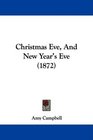 Christmas Eve And New Year's Eve