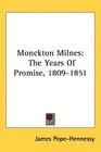 Monckton Milnes The Years Of Promise 18091851