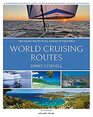 World Cruising Routes 1000 Sailing Routes in All Oceans of the World
