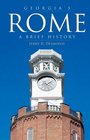 Georgia's Rome A Brief History