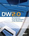 DW 20 The Architecture for the Next Generation of Data Warehousing