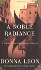 A Noble Radiance (Guido Brunetti, Bk 7)