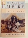 AGE OF EMPIRE 1875-1914 (History of Civilization)
