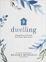 Dwelling Simple Ways to Nourish Your Home Body and Soul