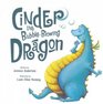 Cinder the Bubbleblowing Dragon