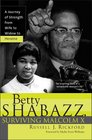 Betty Shabazz A Remarkable Story of Survival and Faith before and after Malcolm X