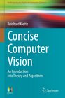 Concise Computer Vision An Introduction into Theory and Algorithms