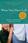 What You Have Left