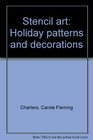 Stencil art Holiday patterns and decorations