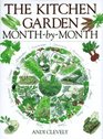 The Kitchen Garden MonthByMonth