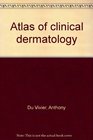 Atlas of clinical dermatology